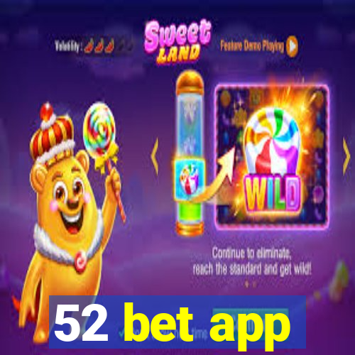 52 bet app